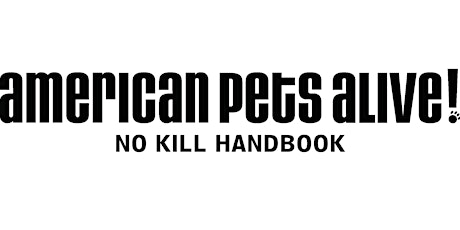 American Pets Alive! 2018 No Kill Manual primary image