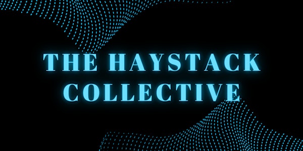 The Haystack Collective