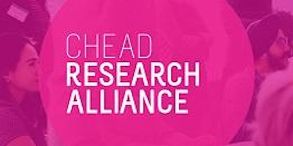 CHEAD Research Alliance: Bodies of work to support art, design and media ou...