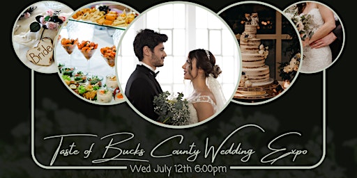 Imagem principal do evento Taste of Bucks County Bridal Show and Wedding Expo