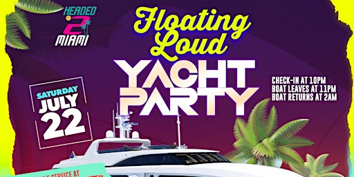Imagen principal de FLOATING LOUD YACHT PARTY (Rolling Loud Weekend 2023)
