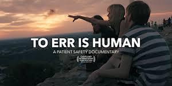 "To Err Is Human" film screening