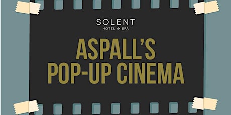Aspall's Pop-Up Cinema (18+ Only)