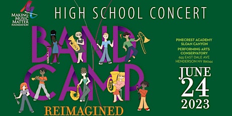 Primaire afbeelding van Band Camp Reimagined   - HIGH SCHOOL Band Concert