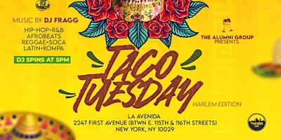 Taco Tuesday - Harlem Edition