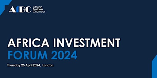 AfBC  Africa Investment Forum 2024, London  primärbild