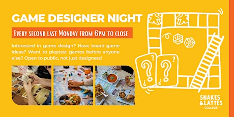 Board Game Designer Night - Snakes & Lattes College