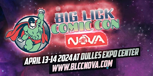 Image principale de Big Lick Comic Con - NOVA