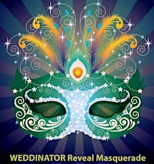 Weddinator Reveal Masquerade - A BRIDAL EXTRAVAGANZA