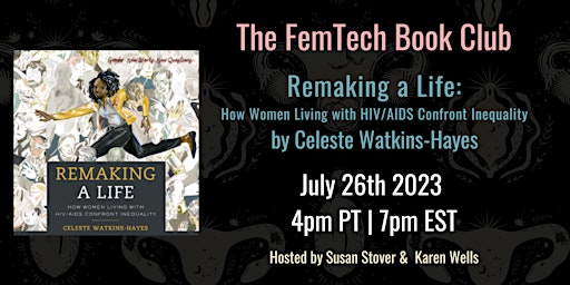 FemTech Book Club - Remaking a Life by Celeste Watkins-Hayes primary image