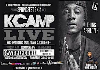 KCAMP IN CONCERT AT WAREHOUSELIVE | APRIL 17TH | 8PM 813 EMANUEL ST. HOSTED BY KING KERAUN primary image