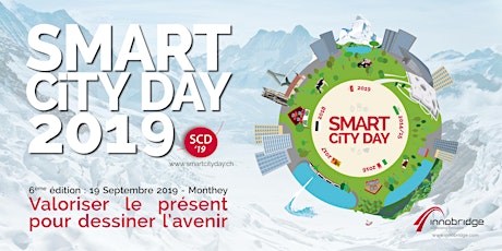 Image principale de Smart City Day #6 - 2019, Monthey - Valoriser le présent pour dessiner l'avenir