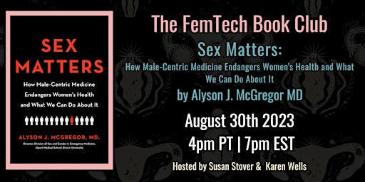 FemTech Book Club - Sex Matters by Alyson J. McGregor MD primary image