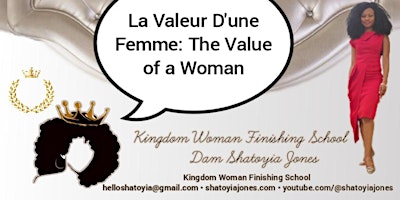 Imagem principal de Valeur D'une Femme: Value of a Woman Women's Circle | Dam Shatoyia Jones