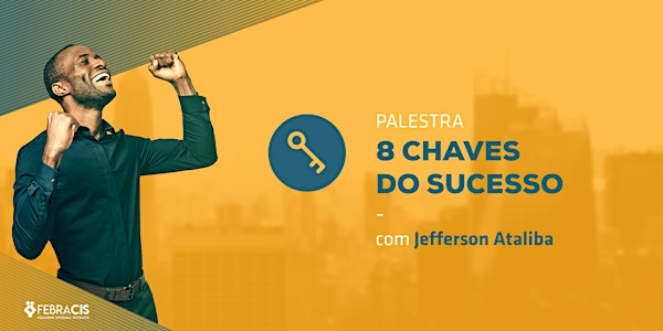 [LUANDA/AO] Palestra 8 Chaves do Sucesso 23/01