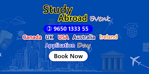 Immagine principale di Study in UK, CANADA, USA, AUSTRALIA, IRELAND Application Day 