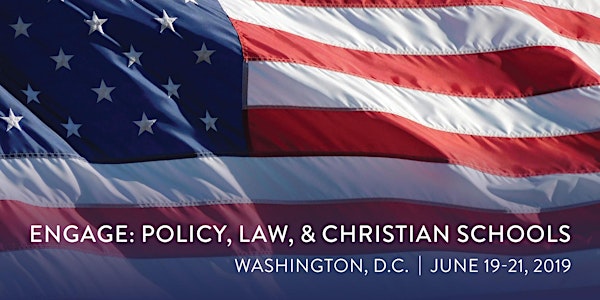 Engage: Policy, Law, and Christian Schools