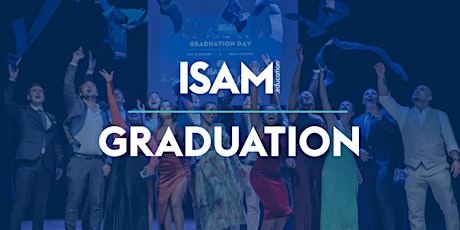 Imagen principal de ISAM Graduation Day_ July 29th