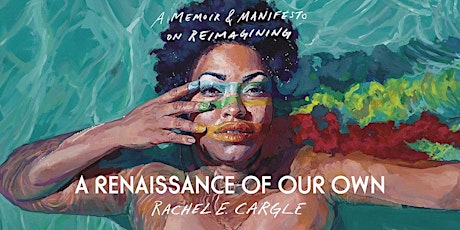 Imagem principal do evento July Book Club | A Renaissance of Our Own: Memoir& Manifesto on Reimagining