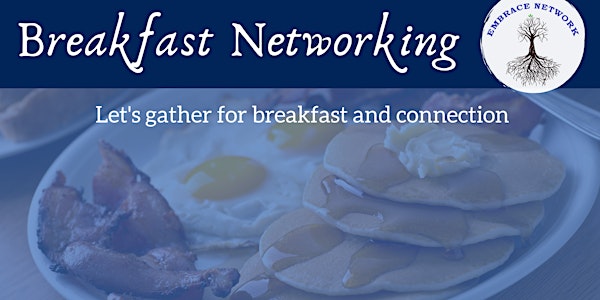 Breakfast Networking