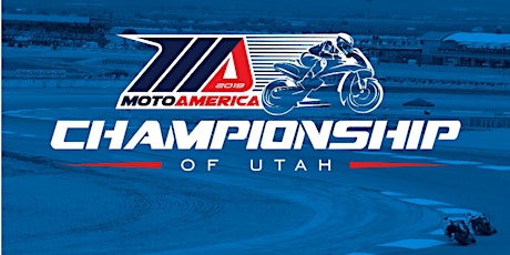 2019 MotoAmerica Championship of Utah  primary image