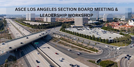 Primaire afbeelding van 2023 ASCE Los Angeles Section Board Meeting & Leadership Workshop