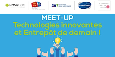 Image principale de Meet up "Technologies innovantes & Entrepôt de demain"