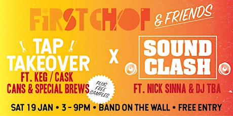 First Chop & Friends Tap Takeover x Sound Clash ft. Nick Sinna & guest TBA primary image