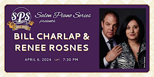 Image principale de Bill Charlap & Renee Rosnes - Saturday, April 6 - Salon Piano Series