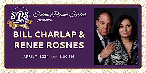 Hauptbild für Bill Charlap & Renee Rosnes - Sunday, April 7 - Salon Piano Series