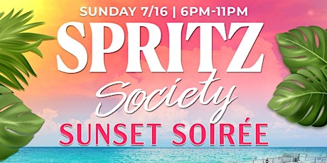 7/16: FREE TASTING 6-9PM: SPRITZ SOCIETY Soiree @ WATERMARK BEACH - PIER 15 primary image