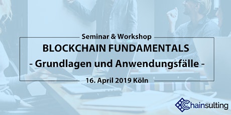 Blockchain Fundamentals - Grundlagen und Anwendungsfälle