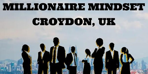 Millionaire Mindset Croydon, UK  primärbild