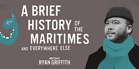 A Brief History of the Maritimes and Everywhere Else primary image