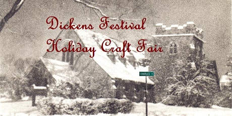Artisan Registration 2023 Dickens Festival Holiday Craft Fair primary image