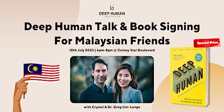 Deep Human Talk & Book Signing For Malaysian Friends  primary image