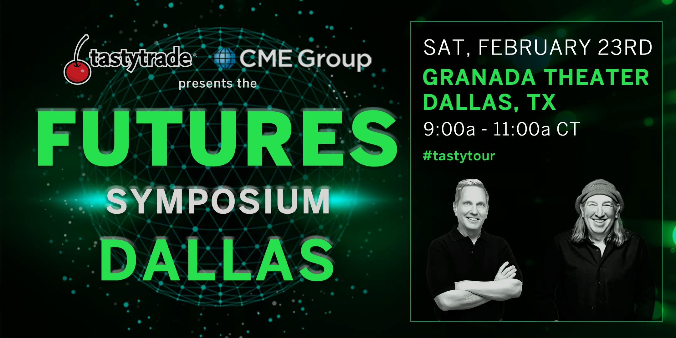 CME Group & tastytrade present Futures Symposium Dallas
