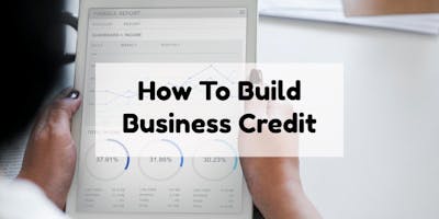 How to Build Business Credit - Burlington, VT