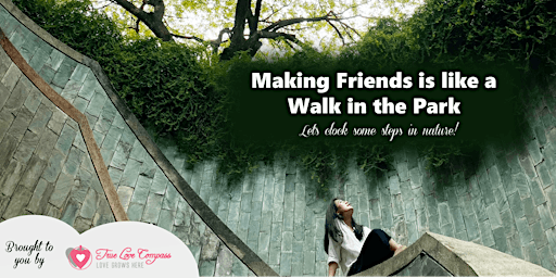 Primaire afbeelding van Making Friends is like a Walk in the Park | Age 25 to 40 Singles