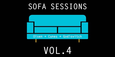 Sofa Sessions Vol. 4: Olsen, Cunes, Godlovitch
