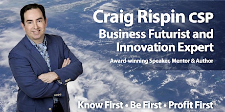 Masterclass: How to think like a Futurist with Craig Rispin, business Futurist to the Fortune 500 primary image