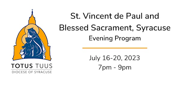 Totus Tuus 2023 - Evening Program - St. Vincent and Blessed Sacrament