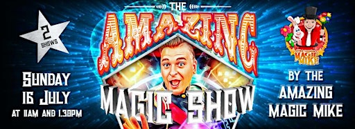 Collection image for The Amazing Magic Shows - 11.00am & 1.30pm