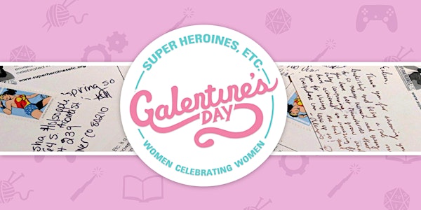 Galentine's Day with Super Heroines, Etc.