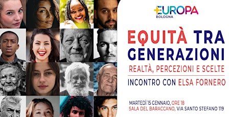 Immagine principale di Equità tra generazioni -  Incontro con Elsa Fornero 