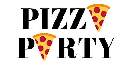 Session 3 and 4- Pizza Party primary image