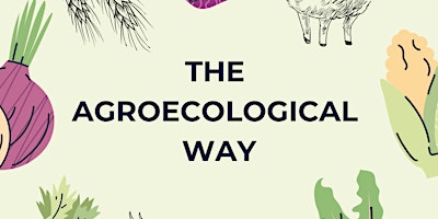 The Agroecological Way: Short course in Agroecology primary image