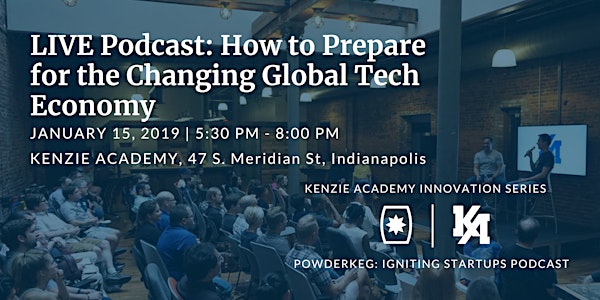 LIVE Podcast: How to Prepare for the Changing Global Tech Economy