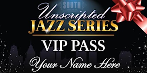Imagem principal do evento JUNE 2024 VIP Unscripted Jazz Monthly Pass