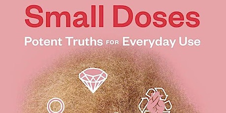 Imagem principal do evento August Book Club | Small Doses: Potent Truths for Everyday Use